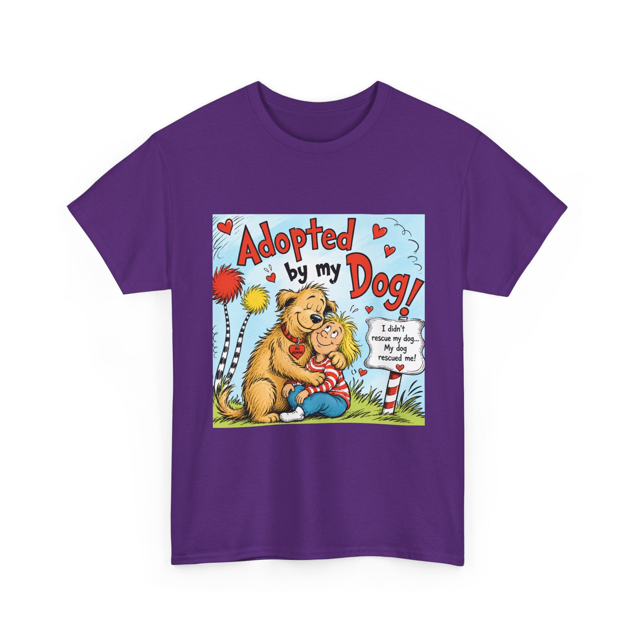 Adopted by My Dog T-Shirt — Cute Pet Rescue Tee with Illustration
