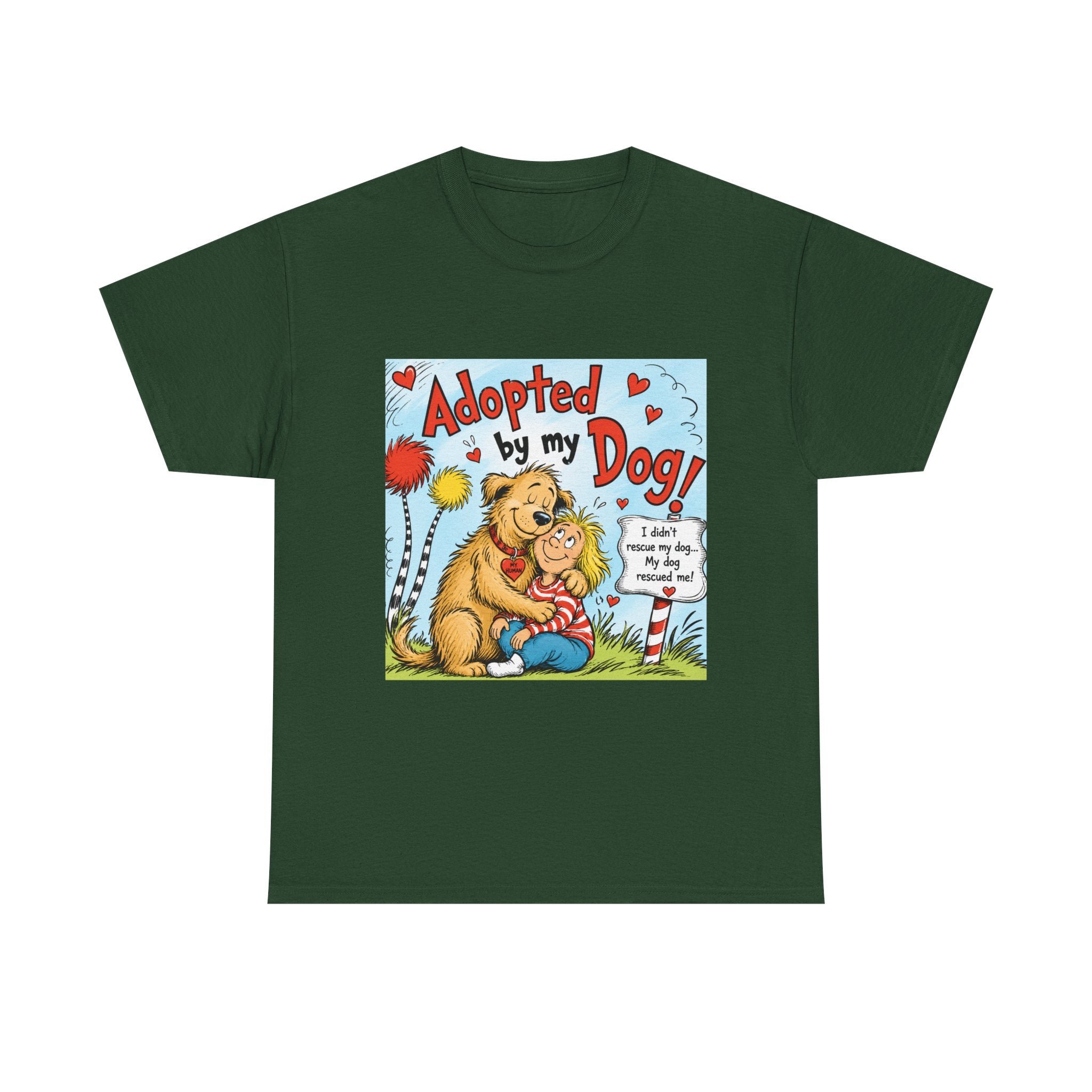 Adopted by My Dog T-Shirt — Cute Pet Rescue Tee with Illustration