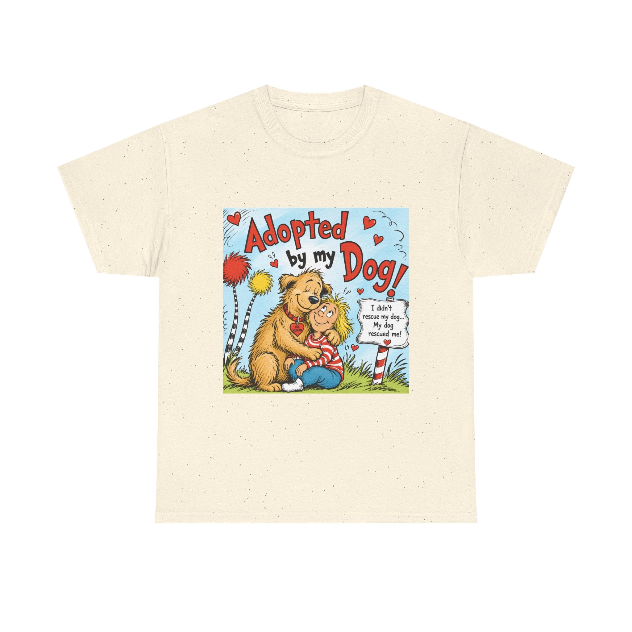 Adopted by My Dog T-Shirt — Cute Pet Rescue Tee with Illustration