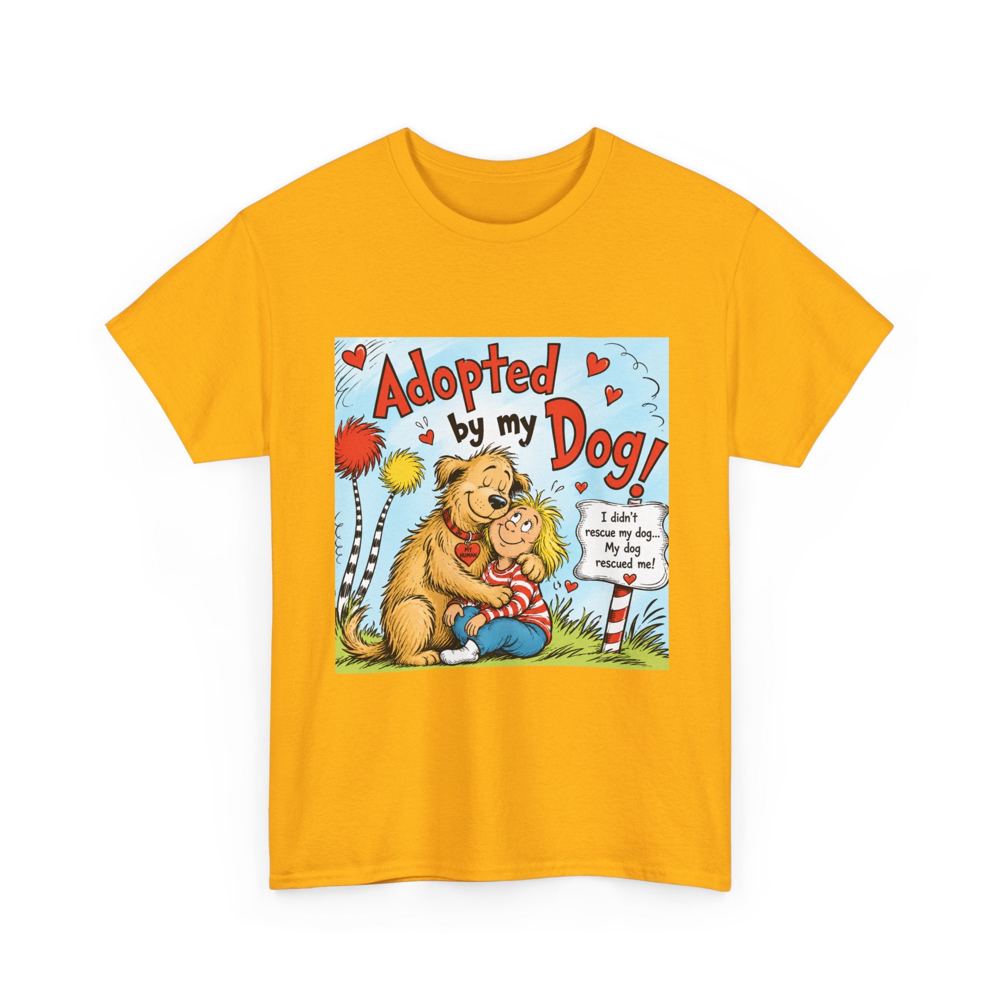 Adopted by My Dog T-Shirt — Cute Pet Rescue Tee with Illustration
