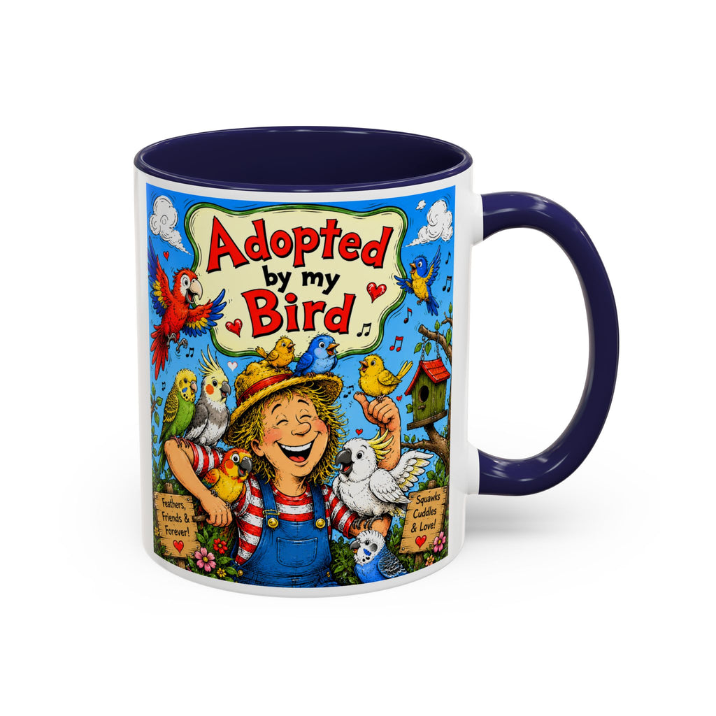 Adopted by My Bird Coffee Mug – Colorful Parrot & Bird Lover Accent Mug (11/15oz)