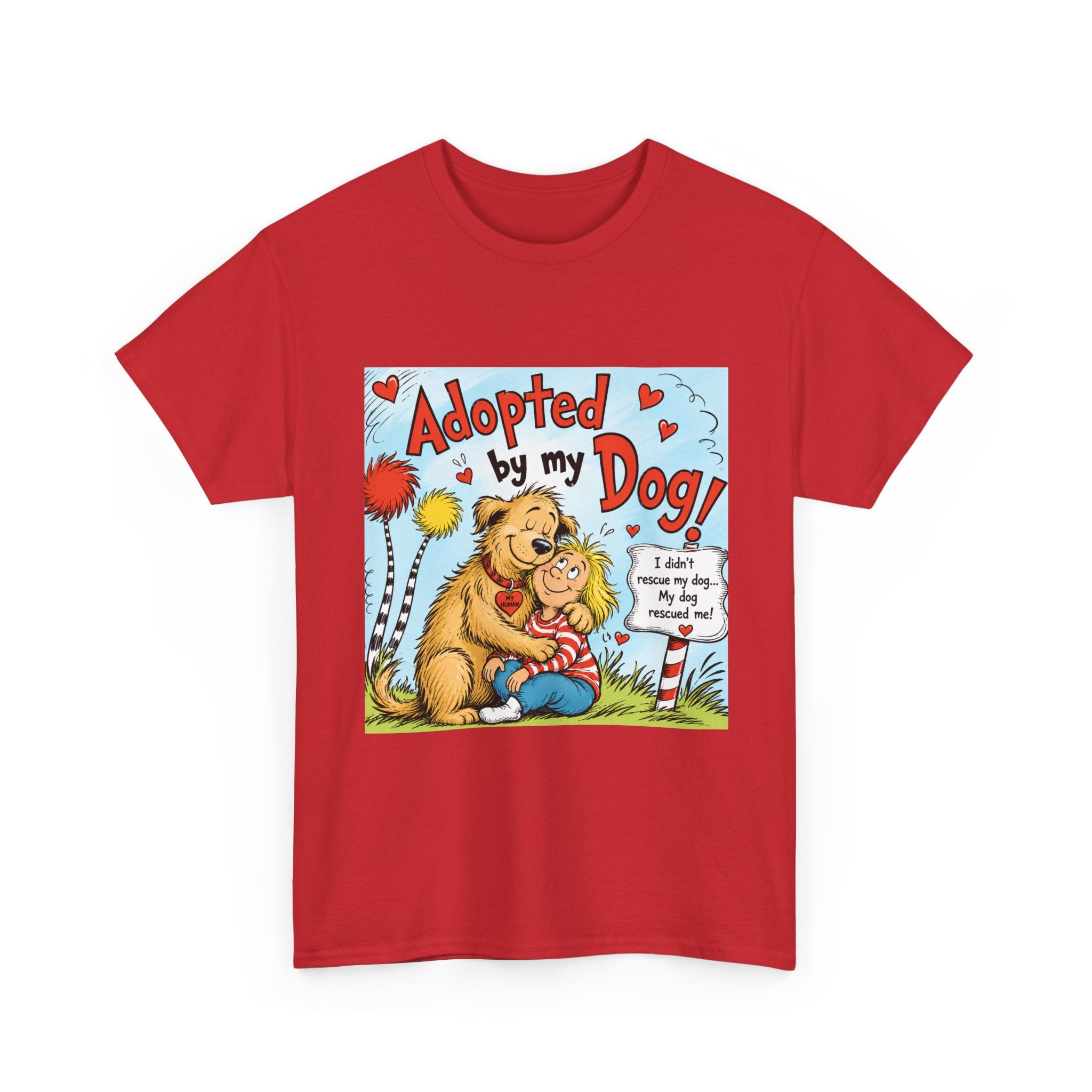 Adopted by My Dog T-Shirt — Cute Pet Rescue Tee with Illustration