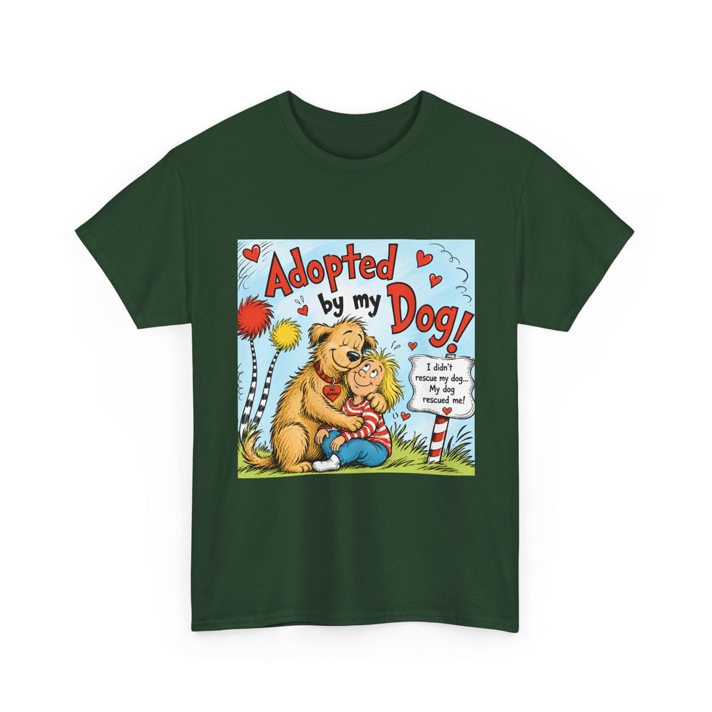 Adopted by My Dog T-Shirt — Cute Pet Rescue Tee with Illustration