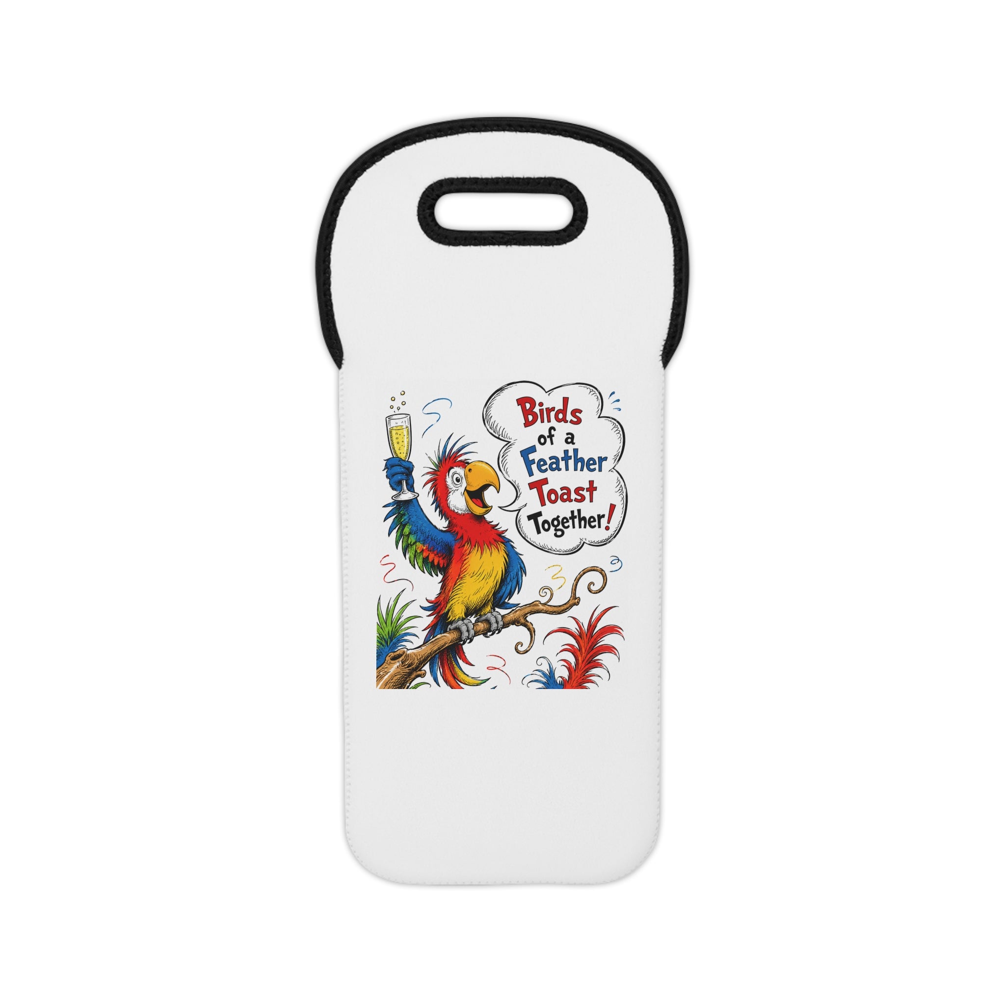 Wine Tote Bag - "Birds of a Feather Toast Together" Parrot Wine Carrier