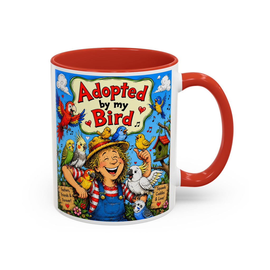 Adopted by My Bird Coffee Mug – Colorful Parrot & Bird Lover Accent Mug (11/15oz)