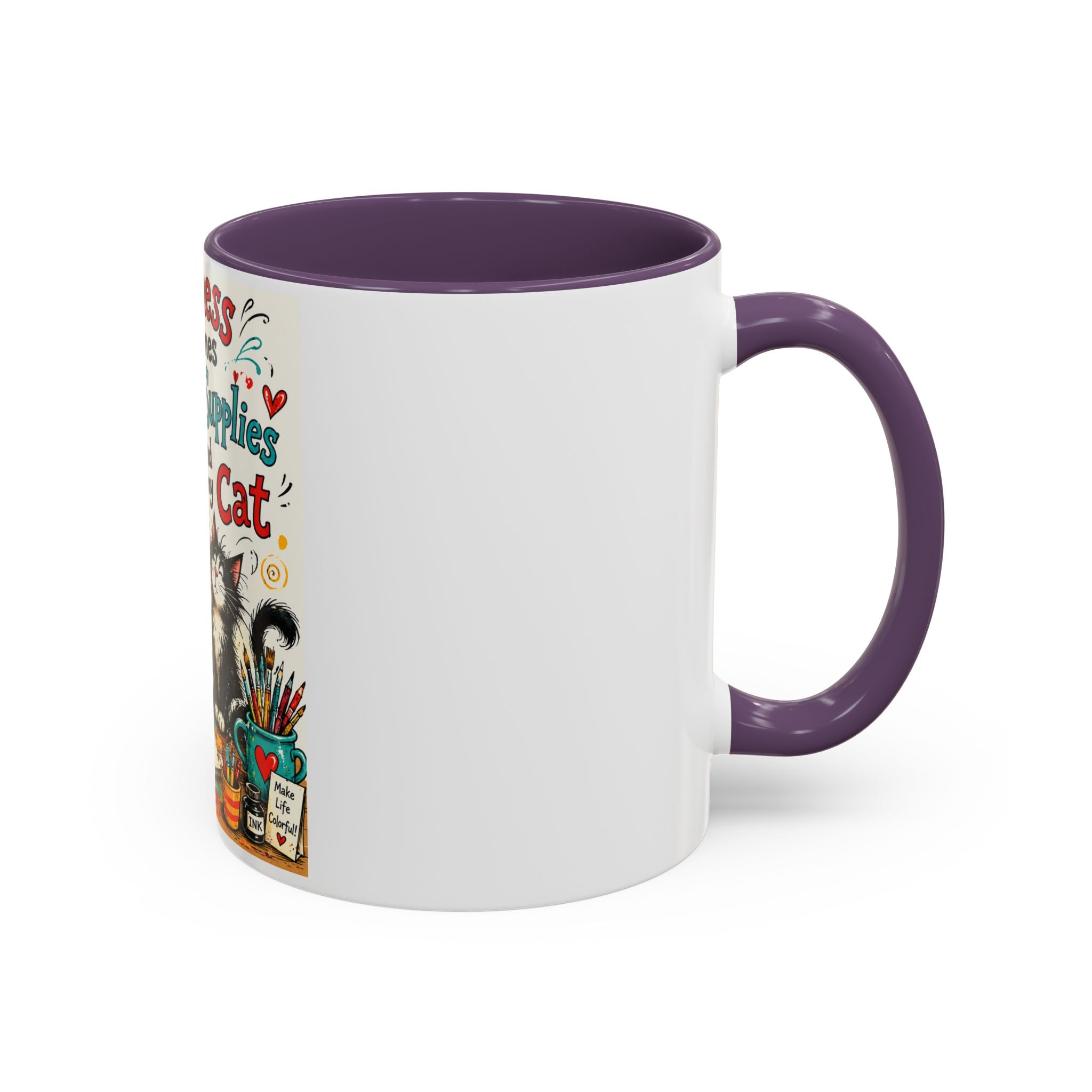 Art Supplies & My Cat Coffee Mug — "Happiness Comes From Art Supplies and My Cat" Accent Mug