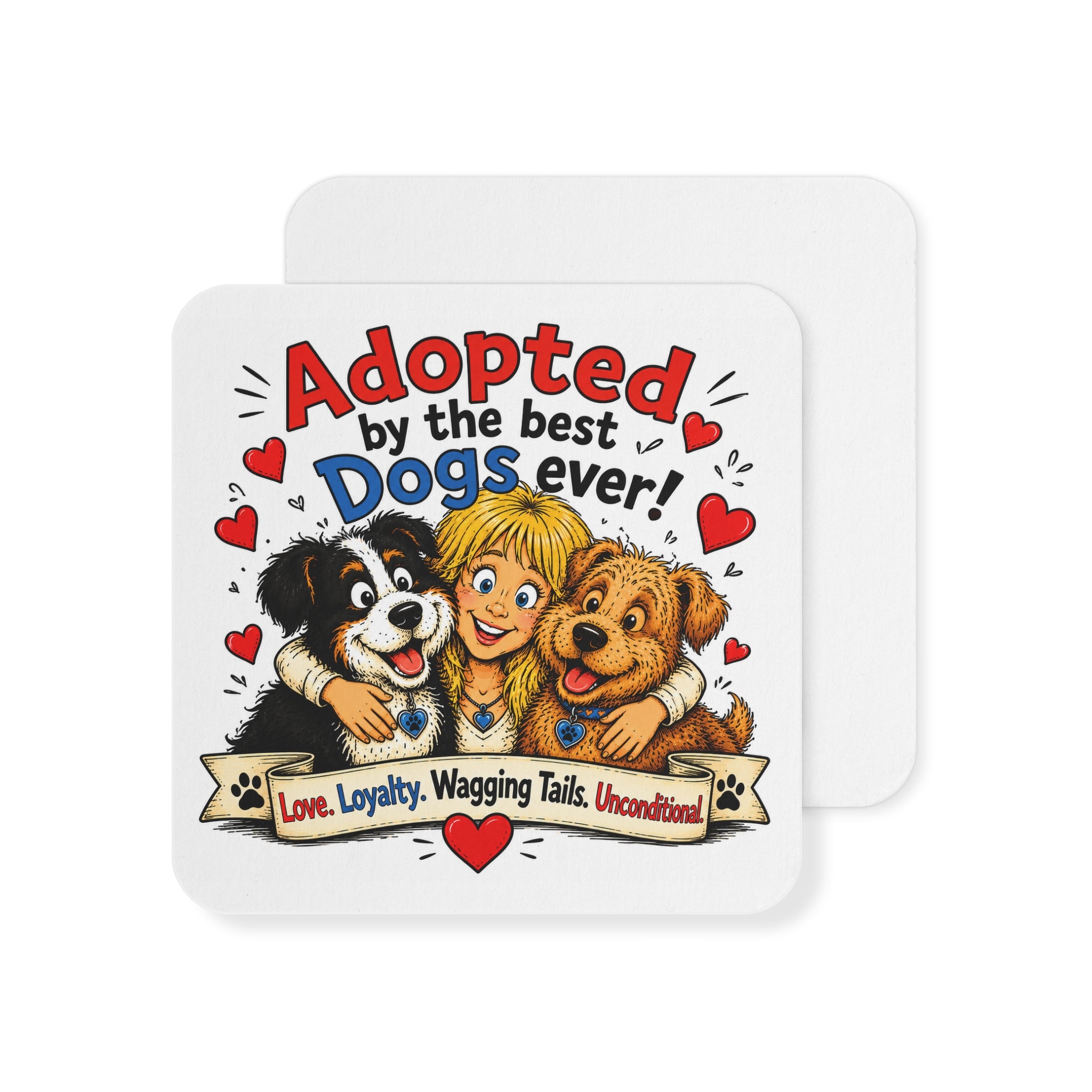 Adopted by the Best Dogs Ever Coasters — Cute Rescue Dog Drink Coasters (Pack of 50/100)
