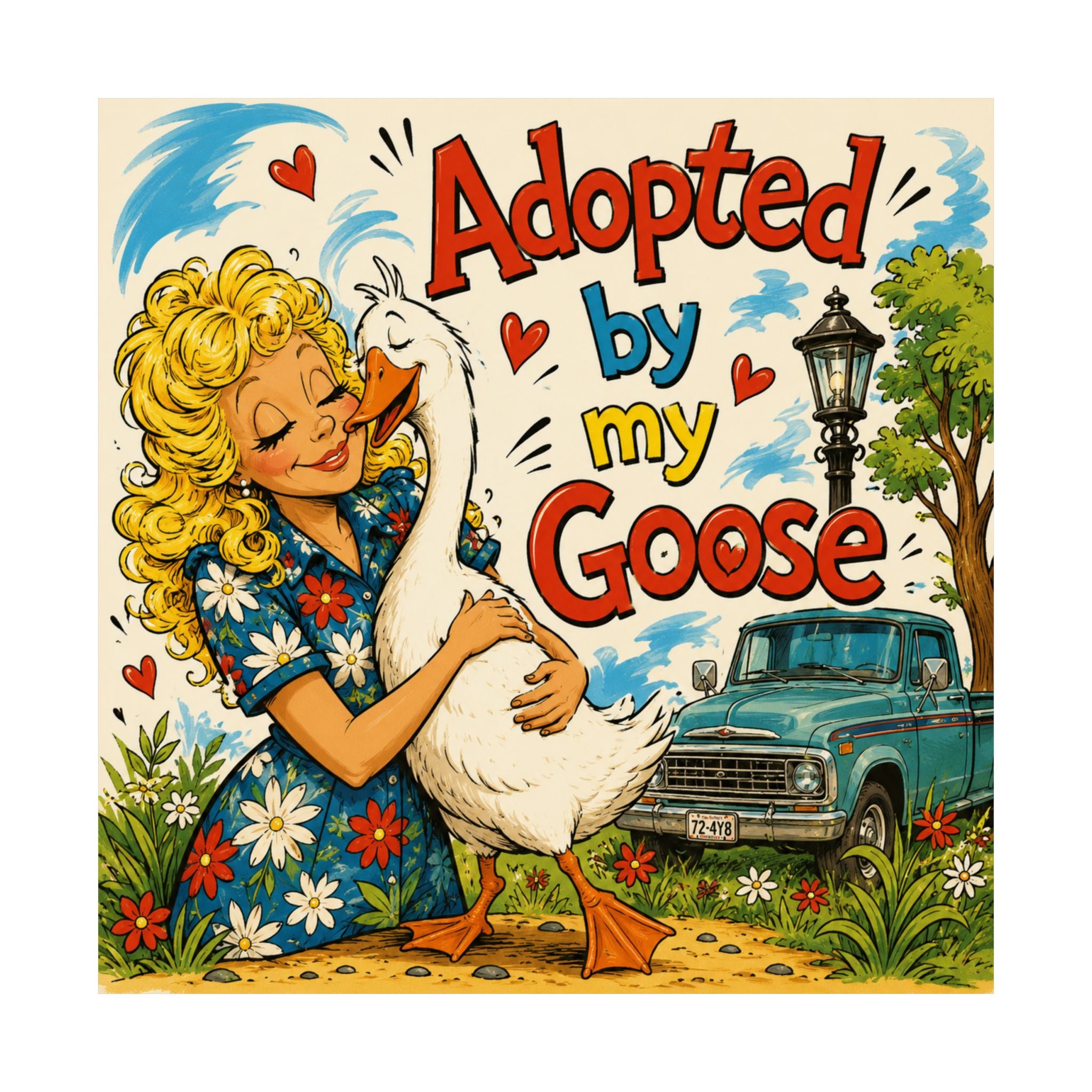 Adopted By My Goose Matte Poster — Vintage Farmhouse Animal Art