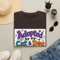 Adopted By My Cat & Dog T-Shirt — Cute Pet Rescue Tee for Animal Lovers