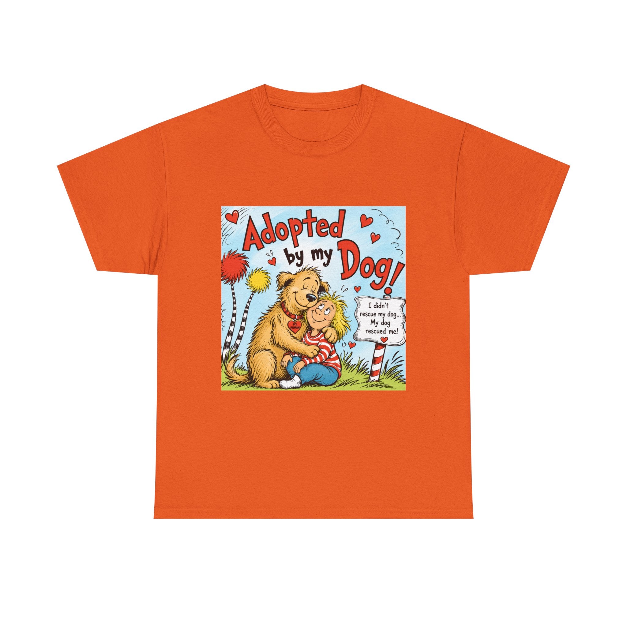 Adopted by My Dog T-Shirt — Cute Pet Rescue Tee with Illustration
