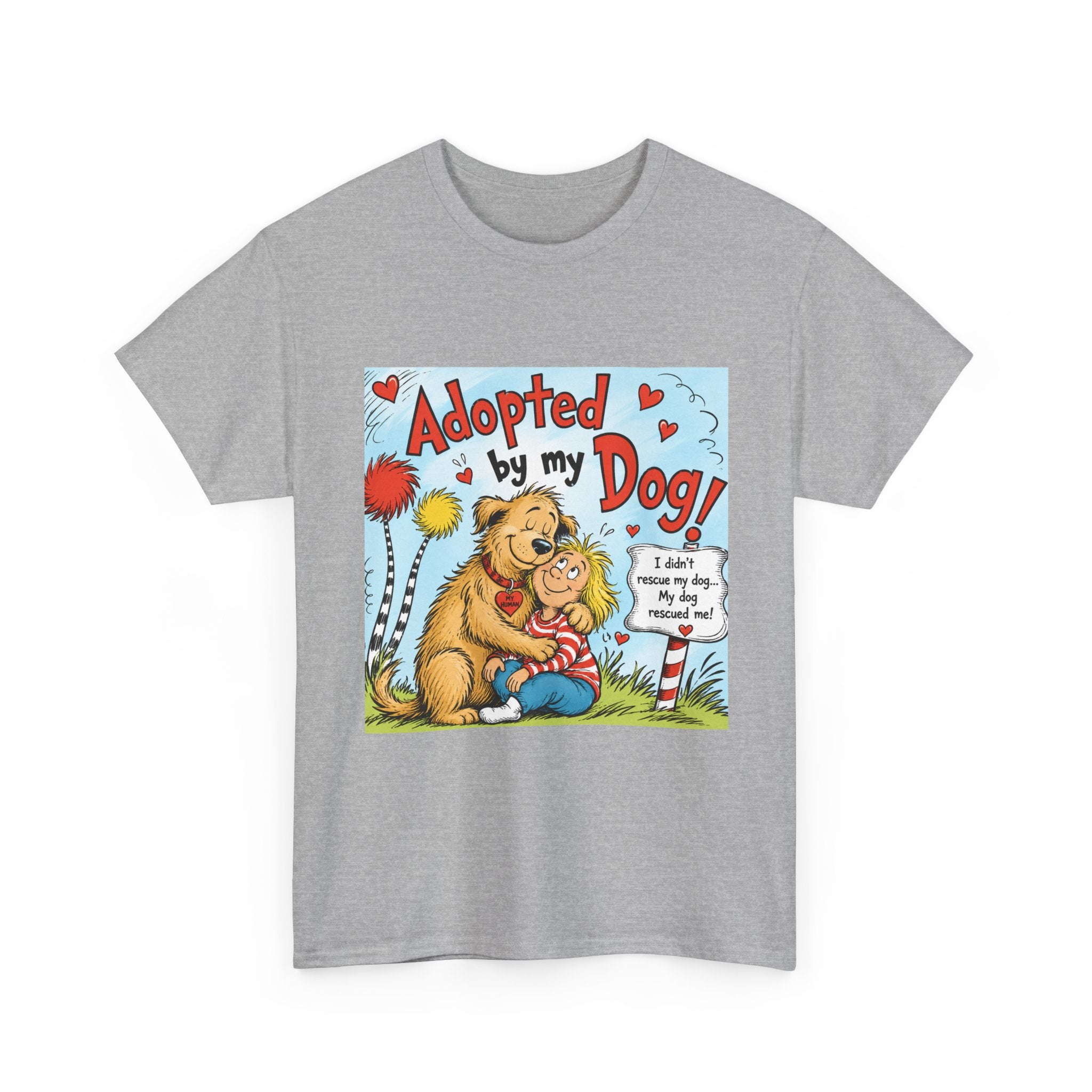 Adopted by My Dog T-Shirt — Cute Pet Rescue Tee with Illustration