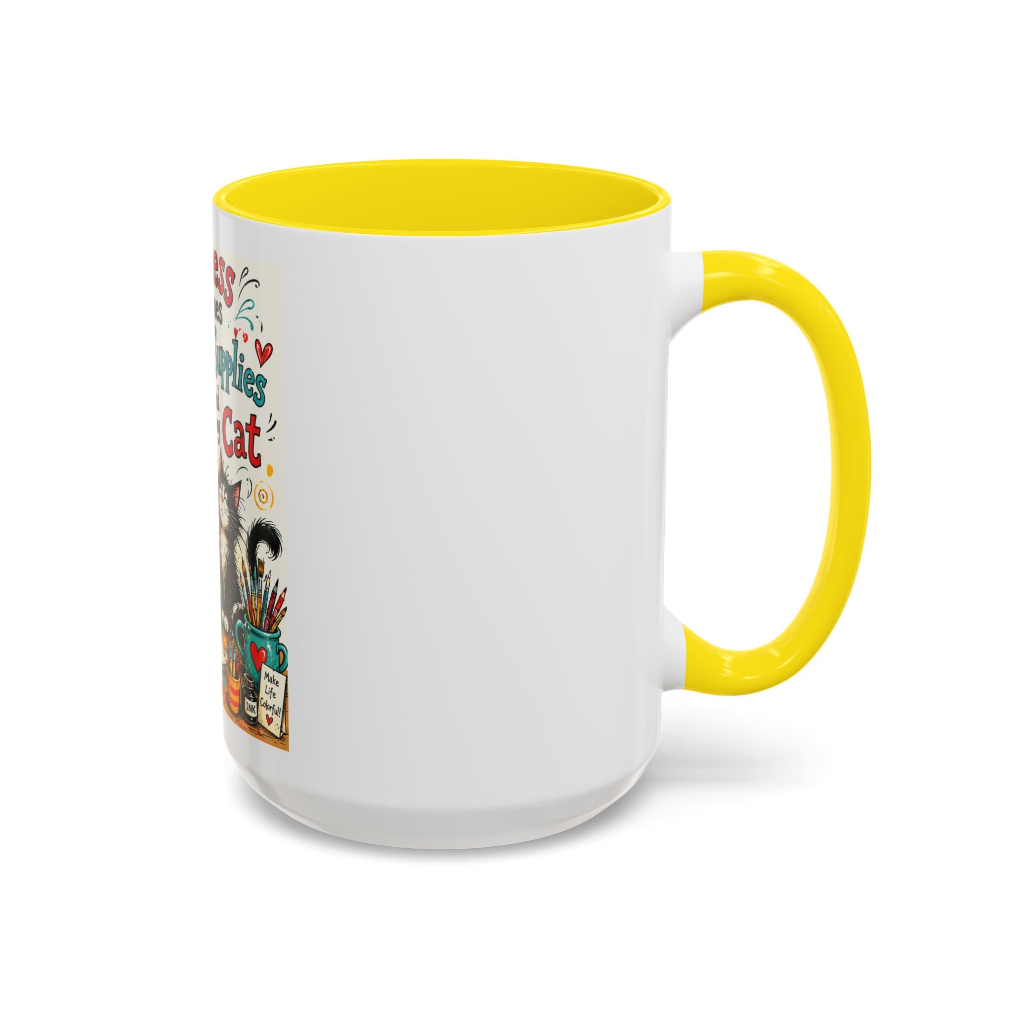 Art Supplies & My Cat Coffee Mug — "Happiness Comes From Art Supplies and My Cat" Accent Mug